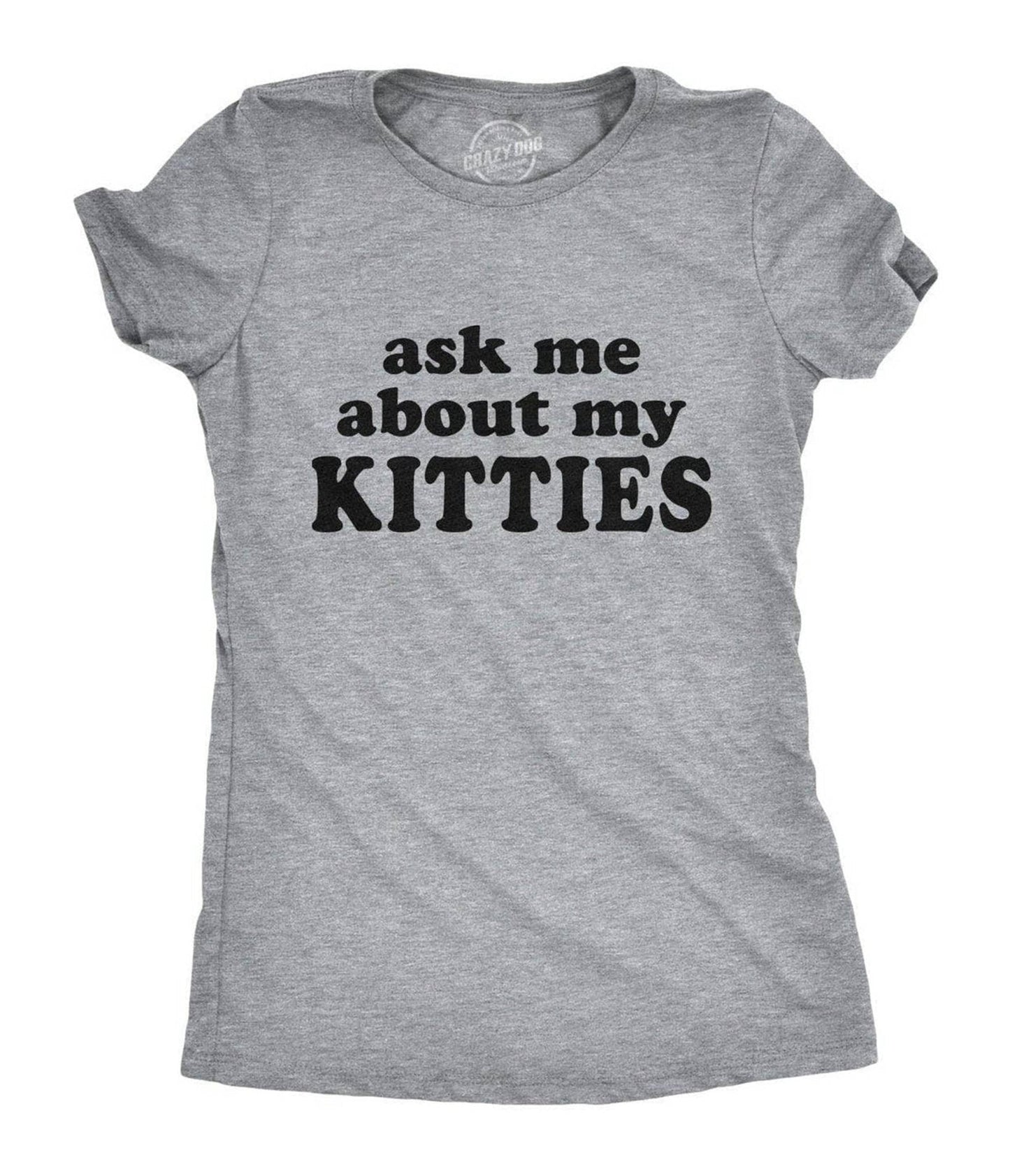 Ask Me About My Kitties Flip Fitted Graphic Tee